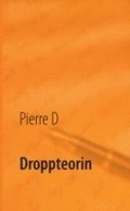 Droppteorin : en treologi under ett paraply