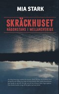 Skr�ckhuset n�gonstans i mellansverige