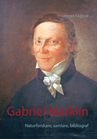 e-Bok Gabriel Marklin  naturforskare, samlare, bibliograf