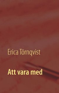 Att vara med : ett dmjukt stt att sticka ut