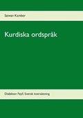 Kurdiska ordsprk : dialekten Feyl, Svensk versttning