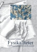 Fysikaliteter : frn skapelsemyt till frnuftsvetande