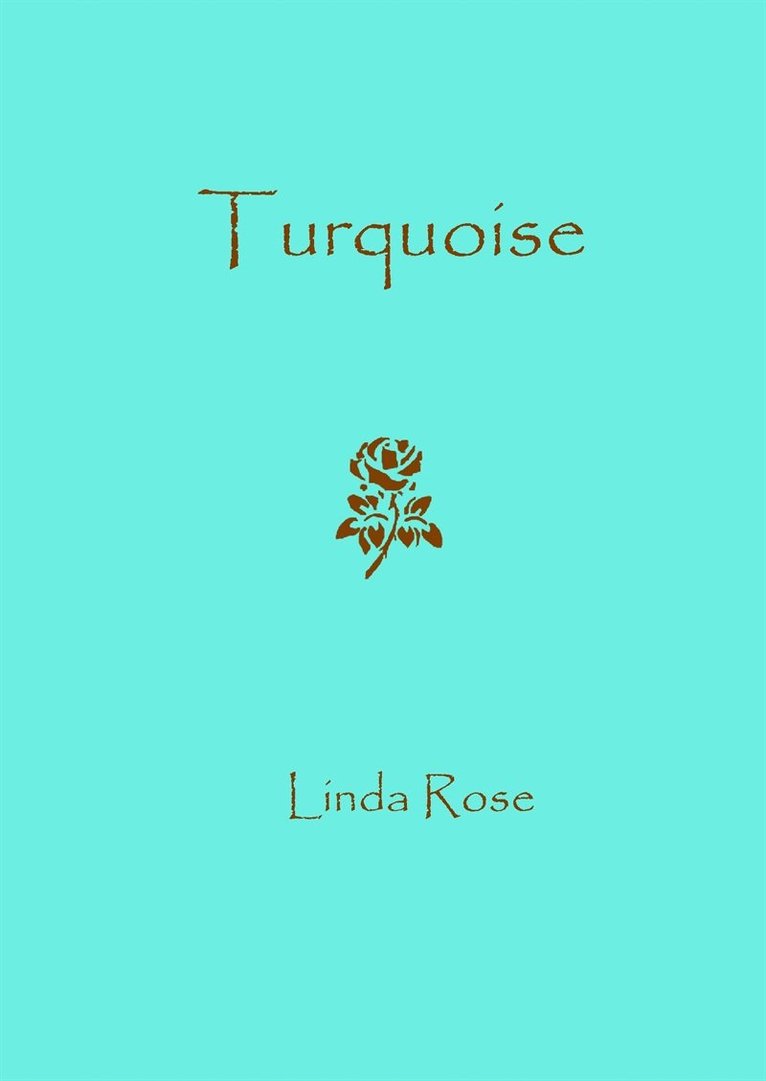 Linda Rose - Turquoise, E-bok