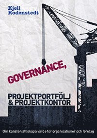 Kjell Rodenstedt - Governance, projektportfölj och projektkontor, Häftad