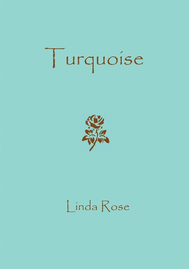 Linda Rose - Turquoise, E-bok