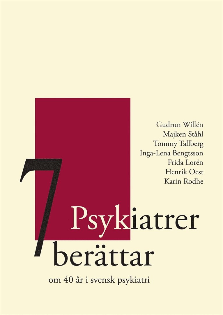 Gudrun Willén, Majken Ståhl, Tommy Tallberg - 7 Psykiatrer berättar, E-bok