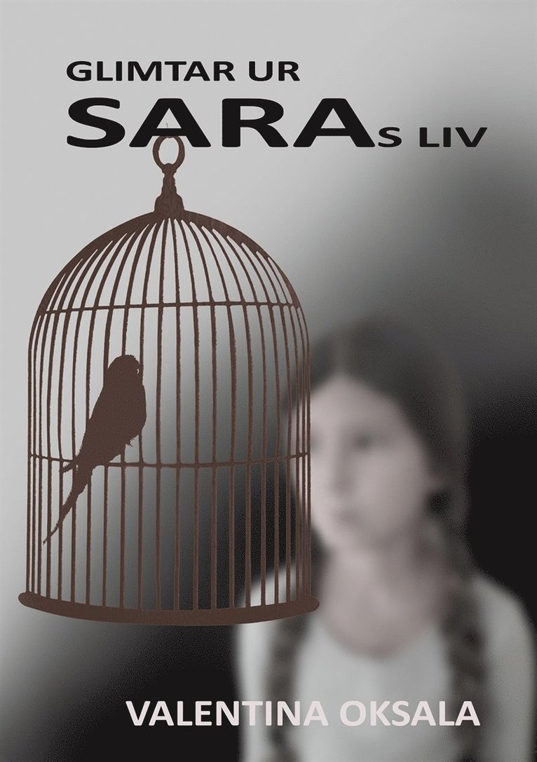 Valentina Oksala - Glimtar ur Saras liv, E-bok
