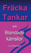 Frcka tankar och blandade knslor