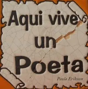 Paula Eriksson - Aqui vive un poeta, Häftad. Tillgänglighet: Lägg i varukorg