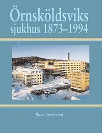e-Bok Örnsköldsviks sjukhus 1873 1994