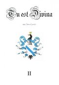 Tu est Divina II