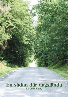 Lisbeth Klang - En sådan där dagslända, Häftad
