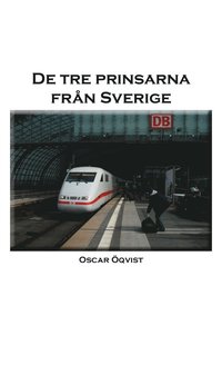 e-Bok De tre prinsarna från Sverige <br />                        E bok