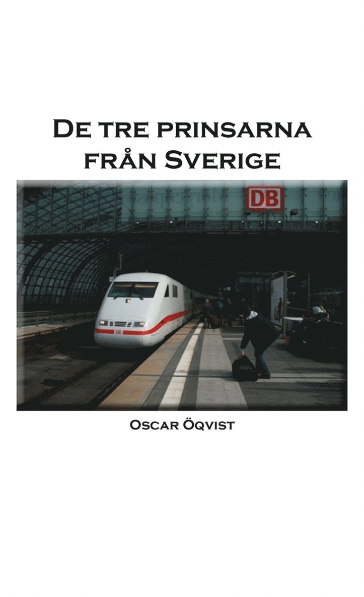 Oscar Öqvist - De tre prinsarna från Sverige, E-bok