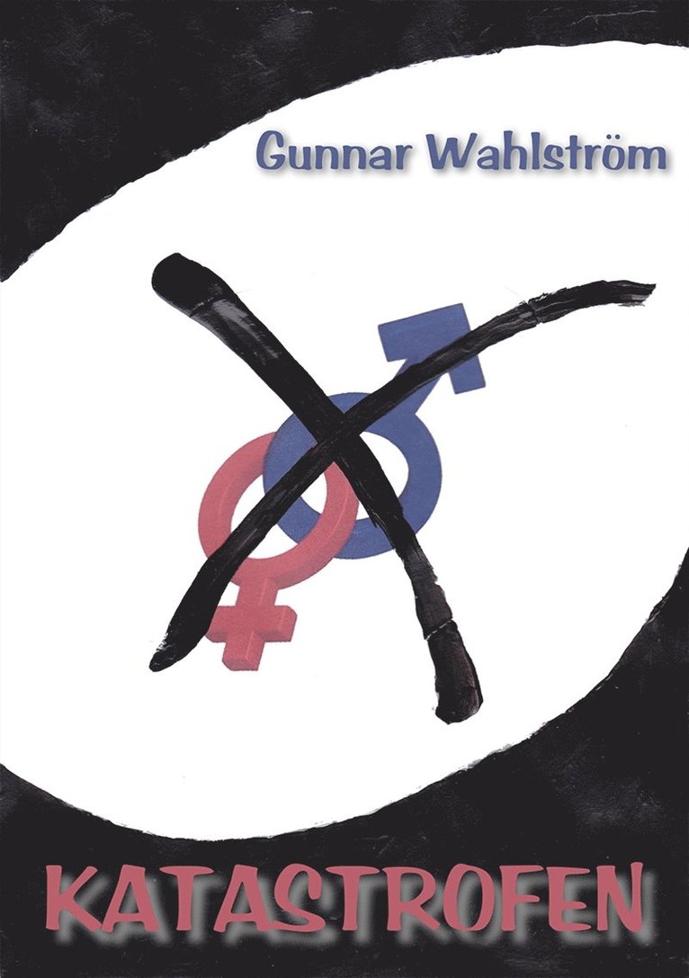 Gunnar Wahlström - Katastrofen, E-bok