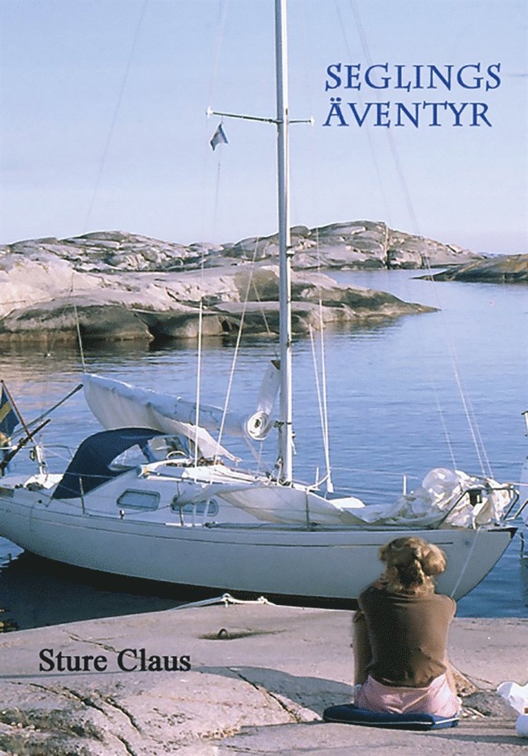 Sture Claus - Seglingsäventyr, E-bok