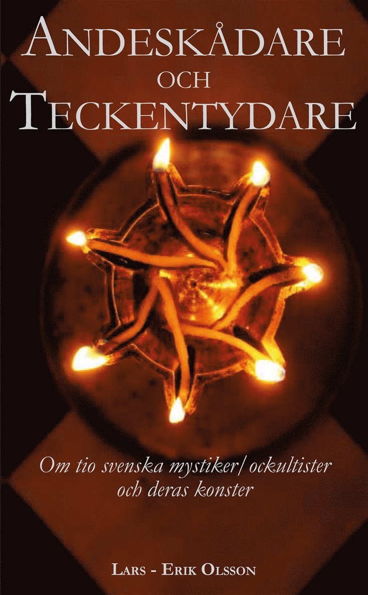 Lars-Erik Olsson - Andeskådare och teckentydare, E-bok
