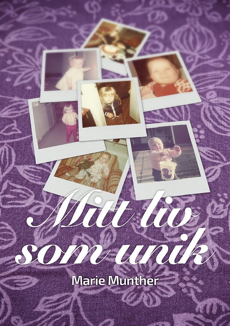 Marie Munther - Mitt liv som unik!, E-bok