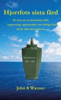 John A. Waerner - Hjortfots sista färd, Häftad