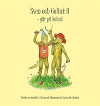 e-Bok Sven och Goliat II   går på kalas! <br />                        E bok