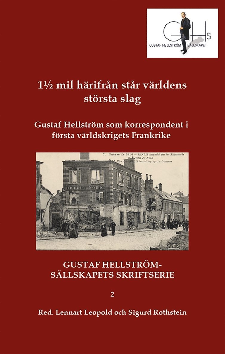 Lennart Leopold, Sigurd Rothstein - 1½ mil härifrån står världens största slag, E-bok