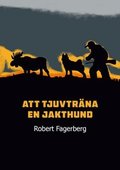 Att tjuvtr�na en jakthund