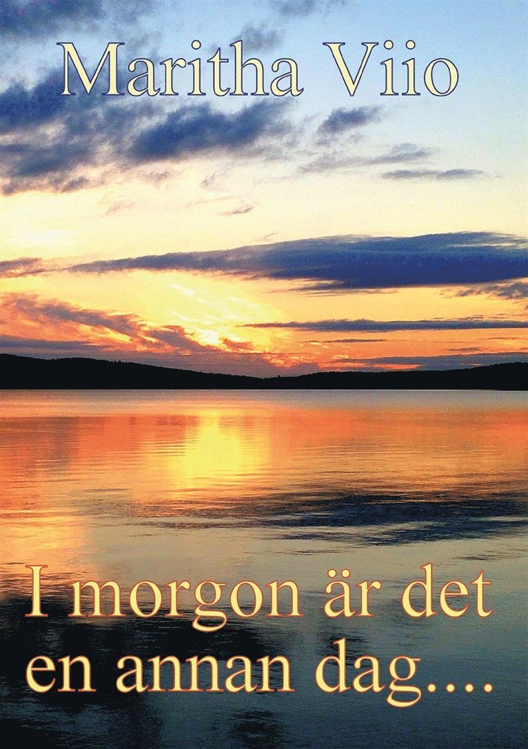 Maritha Viio - I morgon är det en annan dag..., E-bok