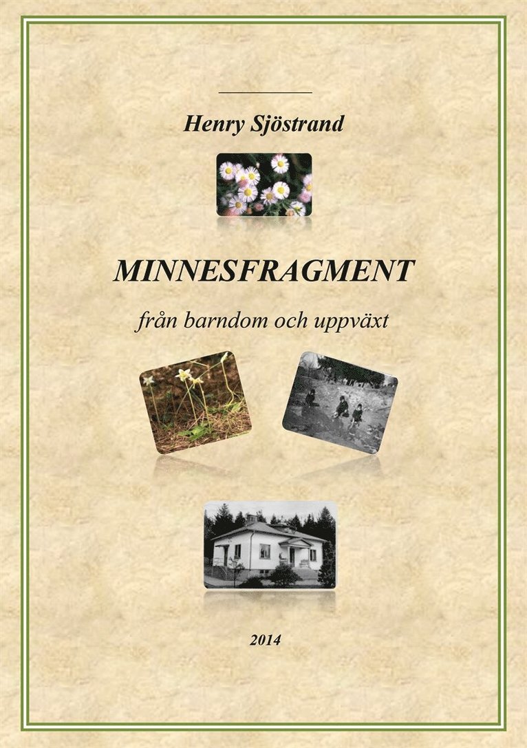 Henry Sjöstrand - Minnesfragment, E-bok
