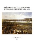 Sknska krigets verkningar i Landskronatrakten 1676 - 1679