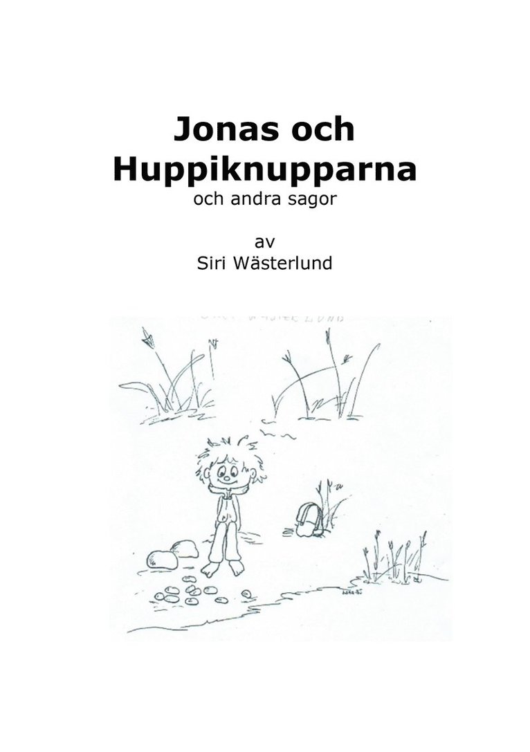 Siri Wästerlund - Jonas och Huppiknupparna och andra sagor, E-bok