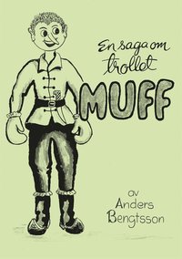 e-Bok Sagan om Trollet Muff <br />                        E bok