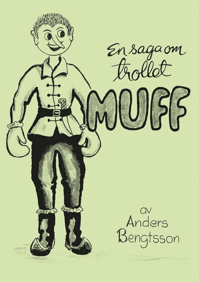 Anders Bengtsson - Sagan om Trollet Muff, E-bok