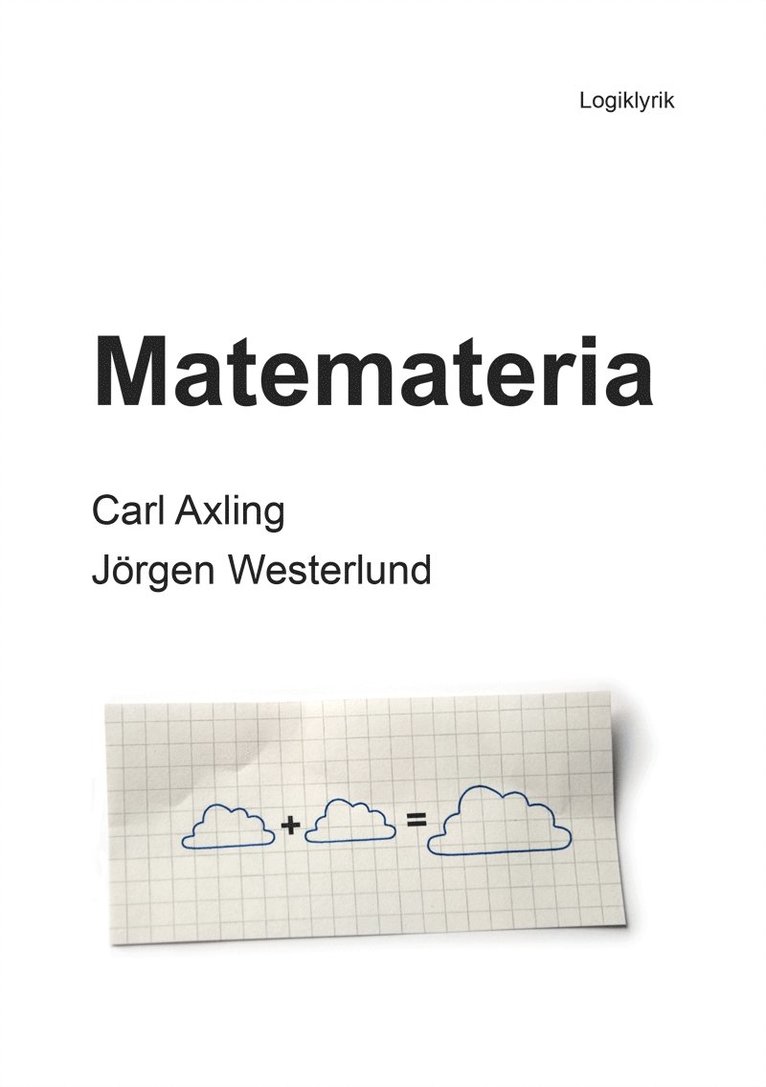 Carl Axling, Jörgen Westerlund - Matemateria, E-bok
