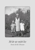 30 år av mitt liv