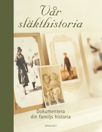 e-Bok Vår släkthistoria  dokumentera din familjs historia