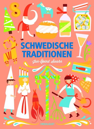 Jan-Öjvind Swahn - Schwedische traditionen, Inbunden