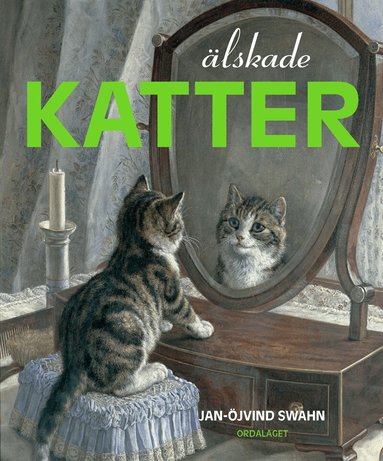 Jan-Öjvind Swahn - Älskade katter, E-bok