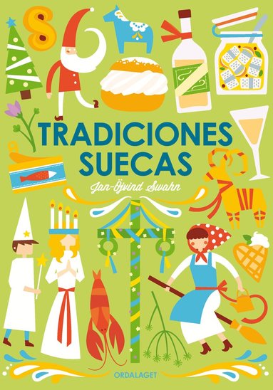 Jan-Öjvind Swahn - Tradiciones suecas, Inbunden