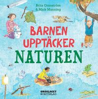 Barnen upptäcker naturen