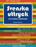 Svenska uttryck och deras ursprung