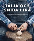 Tlja och snida i tr : en modern guide till kreativt skapande