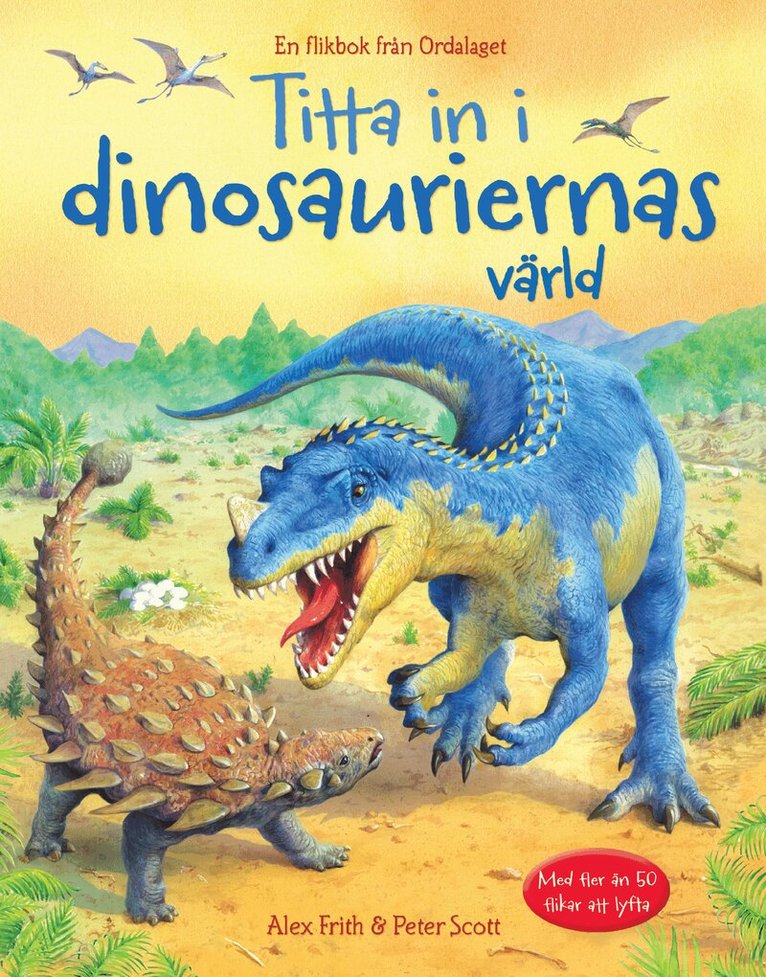 Alex Frith - Titta in i dinosauriernas värld, Kartonnage