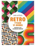 Retro - Tyger vi minns : Grafiska och stiliserade mnster