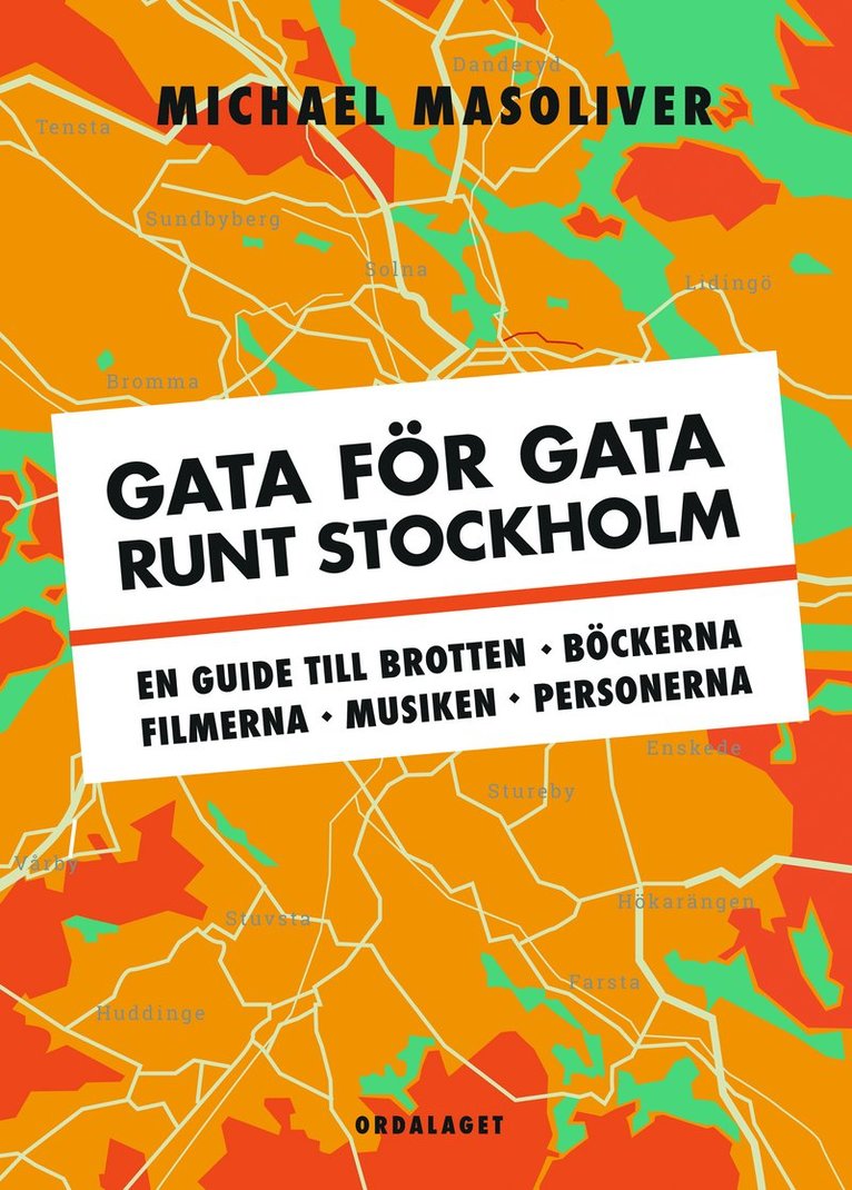 Michael Masoliver - Gata för gata runt Stockholm, Häftad
