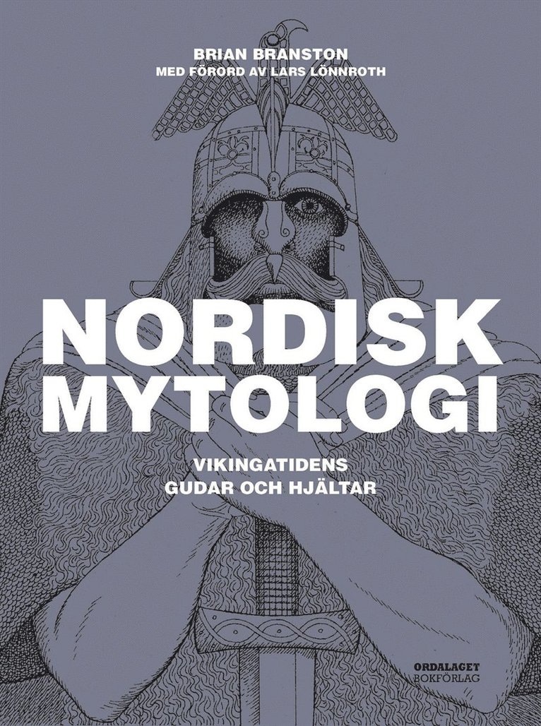 Brian Branston - Nordisk mytologi - Vikingatidens gudar och hjältar, E-bok