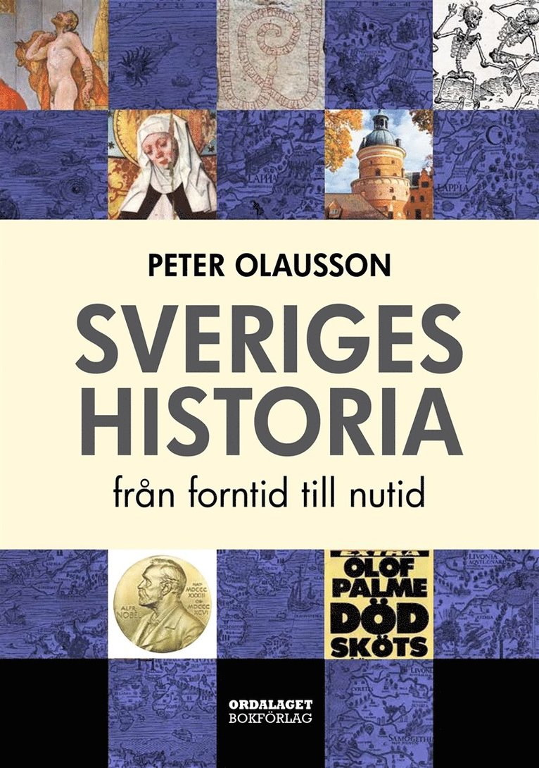 Peter Olausson - Sveriges historia - från forntid till nutid, E-bok