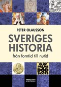 Sveriges historia - från forntid till nutid