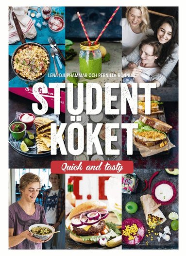 Lena Djuphammar, Pernilla Rönnlid - Studentköket - quick and tasty, E-bok