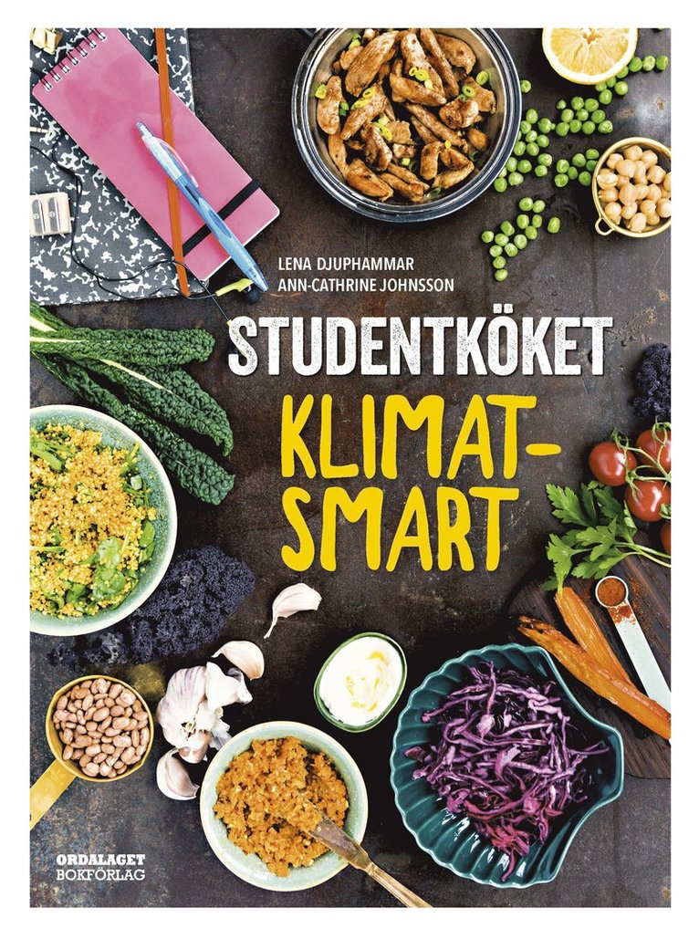 Lena Djuphammar, Ann-Cathrine Johnsson - Studentköket : klimatsmart, Inbunden