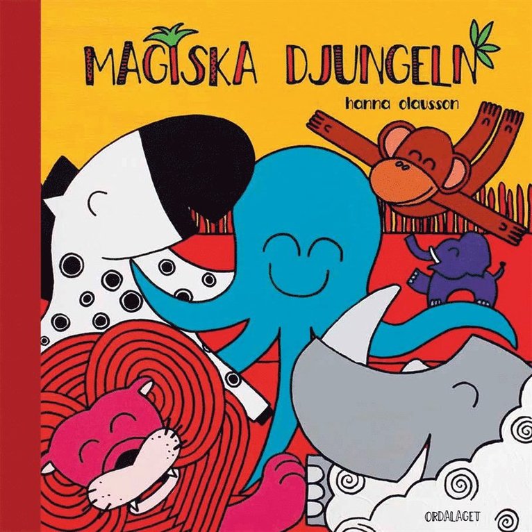 Hanna Olausson - Magiska djungeln, E-bok
